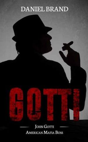 Gotti: John Gotti American Mafia Boss image number 0