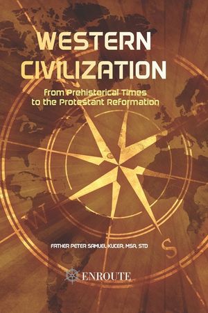 Western Civilization from Prehistorical Times to the Protestant Reformation image number 0