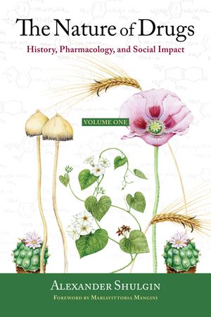 The Nature of Drugs: History, Pharmacology, and Social Impact image number 0