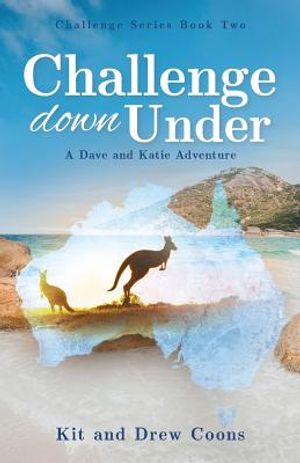 Challenge Down Under: A Dave and Katie Novel image number 0