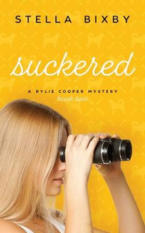 Suckered: A Rylie Cooper Mystery, Book Two image number 0