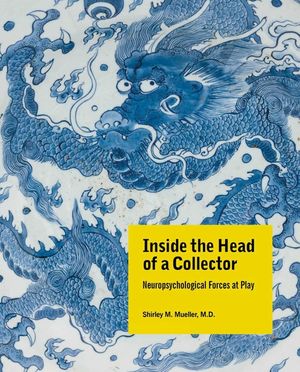 Inside the Head of a Collector: Neuropsychological Forces at Play image number 0