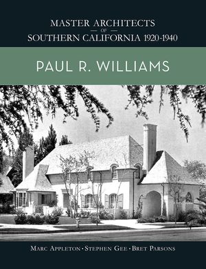 Paul R. Williams: Master Architects of Southern California 1920-1940 image number 0