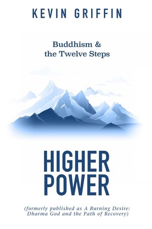 Buddhism & the Twelve Steps: Higher Power image number 0