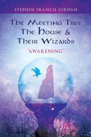 The Meeting Tree, the House & Their Wizards: Awakening image number 0