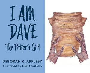 I Am Dave: The Potter's Gift image number 0