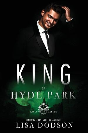 King of Hyde Park: Kings of the Castle Book 8 image number 0