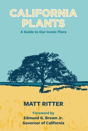 California Plants: A Guide to Our Iconic Flora image number 0