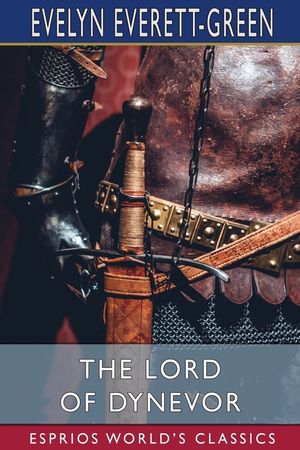 The Lord of Dynevor (Esprios Classics) image number 0