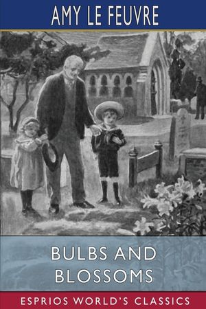 Bulbs and Blossoms (Esprios Classics) image number 0