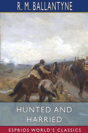 Hunted and Harried (Esprios Classics) image number 0