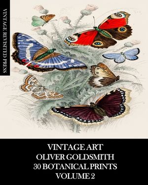 Vintage Art: Oliver Goldsmith 30 Botanical Prints Volume 2 image number 0