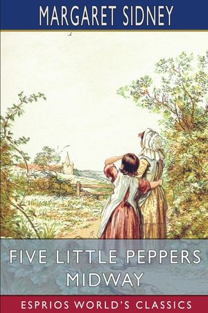 Five Little Peppers Midway (Esprios Classics) image number 0