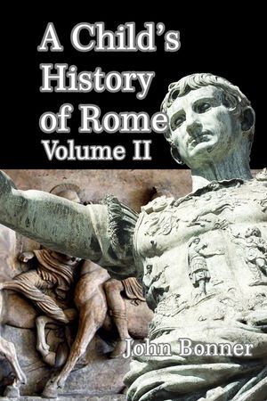 A Child's History of Rome Volume II image number 0