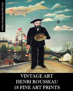 Vintage Art: Henri Rousseau: 18 Fine Fine Art Prints image number 0