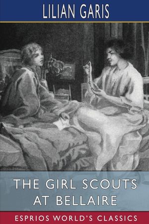 The Girl Scouts at Bellaire (Esprios Classics) image number 0