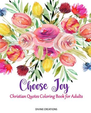 Choose Joy: Christian Quotes Coloring Book for Adults image number 0