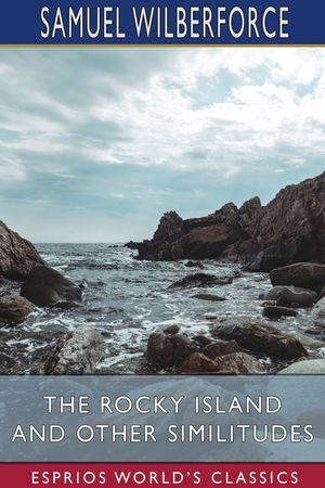 The Rocky Island and Other Similitudes (Esprios Classics) image number 0