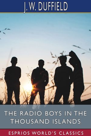 The Radio Boys in the Thousand Islands (Esprios Classics) image number 0