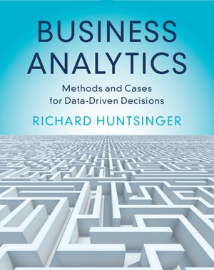Business Analytics: Methods and Cases for Data-Driven Decisions image number 0