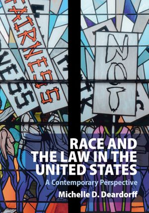 Race and the Law in the United States: A Contemporary Perspective image number 0