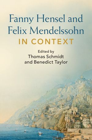 Fanny Hensel and Felix Mendelssohn in Context image number 0