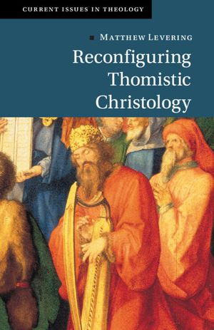 Reconfiguring Thomistic Christology image number 0