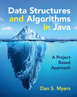 Data Structures and Algorithms in Java: A Project-Based Approach image number 0