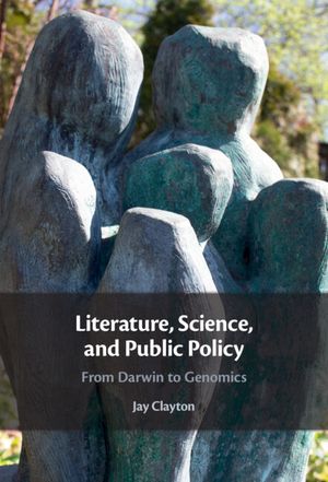 Literature, Science, and Public Policy: From Darwin to Genomics image number 0