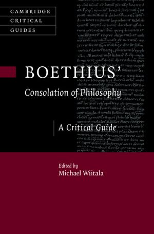 Boethius's 'Consolation of Philosophy': A Critical Guide image number 0