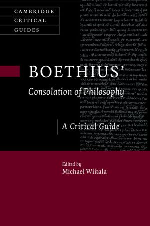 Boethius' 'Consolation of Philosophy': A Critical Guide image number 0