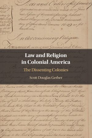 Law and Religion in Colonial America: The Dissenting Colonies image number 0
