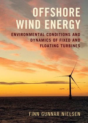 Offshore Wind Energy: Environmental Conditions and Dynamics of Fixed and Floating Turbines image number 0