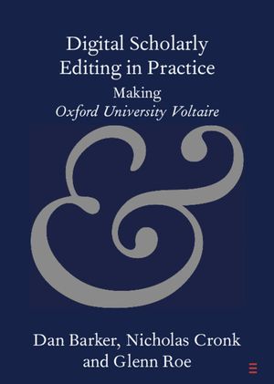 Digital Scholarly Editing in Practice: Making Oxford University Voltaire image number 0
