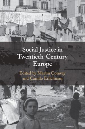 Social Justice in Twentieth-Century Europe image number 0