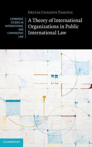A Theory of International Organizations in Public International Law image number 0
