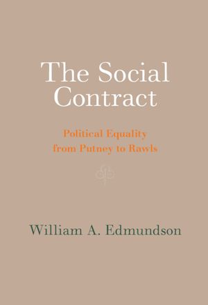 The Social Contract: Political Equality from Putney to Rawls image number 0