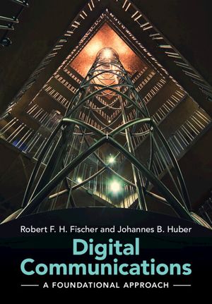 Digital Communications: A Foundational Approach image number 0