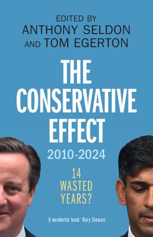 The Conservative Effect, 2010-2024: 14 Wasted Years? image number 0