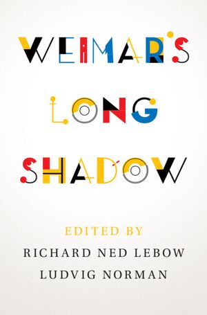 Weimar's Long Shadow image number 0