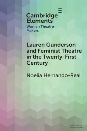 Lauren Gunderson and Feminist Theatre in the Twenty-First Century image number 0