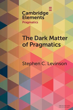 The Dark Matter of Pragmatics: Known Unknowns image number 0