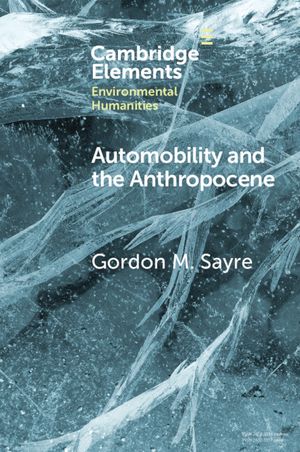 Automobility and the Anthropocene: The Car as Post-Human image number 0