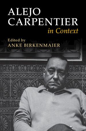 Alejo Carpentier in Context image number 0