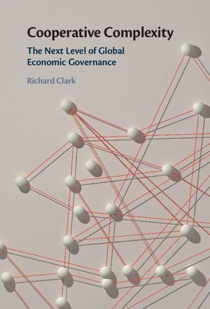 Cooperative Complexity: The Next Level of Global Economic Governance image number 0