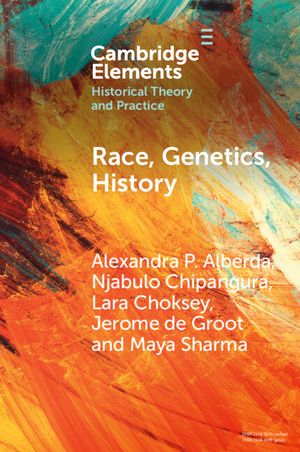 Race, Genetics, History: New Practices, New Approaches image number 0