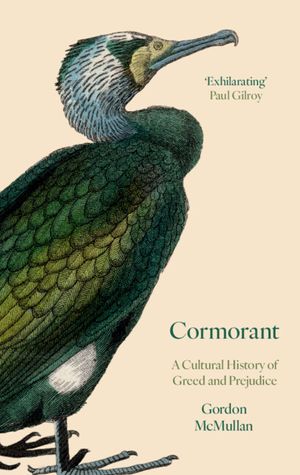 Cormorant: A Cultural History of Greed and Prejudice image number 0
