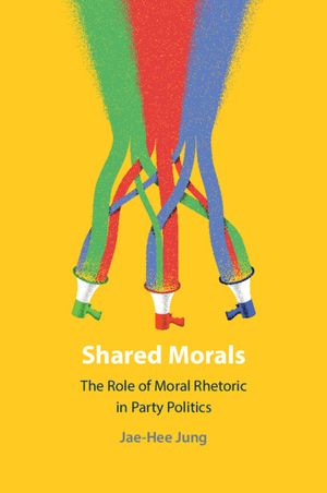 Shared Morals: The Role of Moral Rhetoric in Party Politics image number 0