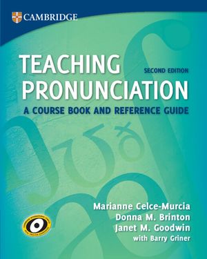 Teaching Pronunciation Paperback: A Course Book and Reference Guide image number 0