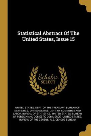 Statistical Abstract Of The United States, Issue 15 image number 0